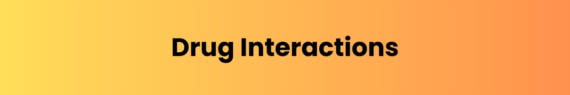Drug Interactions