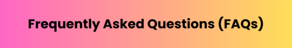 Frequently-Asked-Questions-FAQs