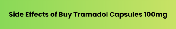 Tramadol Capsules 100mg