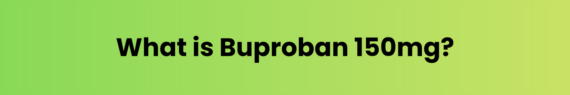 Buproban 150mg Online