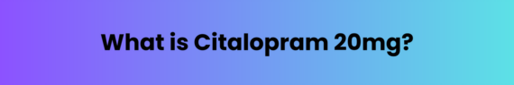 Buy Citalopram 20mg Online
