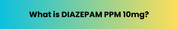 DIAZEPAM PPM 10mg
