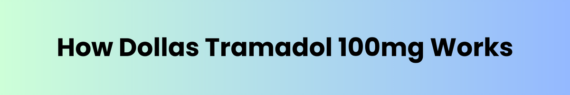 Dollas Tramadol 100mg