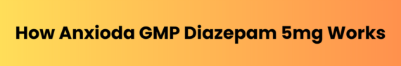 Anxioda GMP Diazepam 5mg