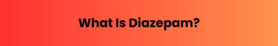 What-Is-Diazepam